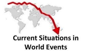 Current Situations in World Events