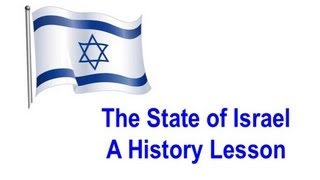 The State of Israel a History Lesson