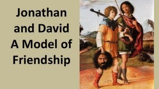 Jonathan and David A Model of Friendship